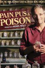 Watch Pain Pus & Poison The Search for Modern Medicines Xmovies8