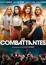 Watch Les Combattantes Xmovies8