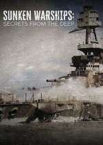 Watch Sunken Warships: Secrets from the Deep Xmovies8