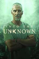 Watch Into the Unknown Xmovies8