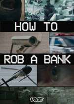 Watch How to Rob a Bank Xmovies8