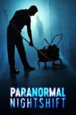 Watch Paranormal Nightshift Xmovies8