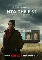 Watch Into the Fire: The Lost Daughter Xmovies8