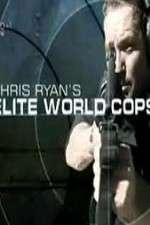 Watch Chris Ryan's Elite World Cops Xmovies8