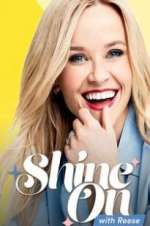 Watch Shine On with Reese Xmovies8
