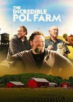 Watch The Incredible Pol Farm Xmovies8