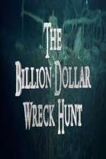 Watch The Billion Dollar Wreck Hunt Xmovies8