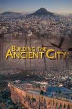 Watch Building the Ancient City: Athens and Rome Xmovies8