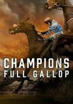 Watch Champions: Full Gallop Xmovies8