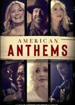Watch American Anthems Xmovies8