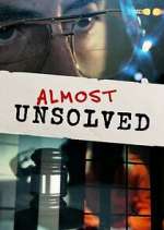 Watch Almost Unsolved Xmovies8