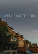 Watch Welcome to Rio Xmovies8
