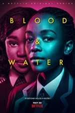 Watch Blood & Water Xmovies8