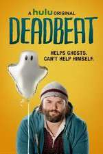 Watch Deadbeat Xmovies8