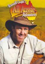 Watch Russell Coight's All Aussie Adventures Xmovies8