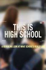 Watch This is High School Xmovies8