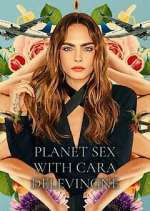 Watch Planet Sex with Cara Delevingne Xmovies8