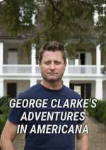 Watch George Clarke's Adventures in Americana Xmovies8