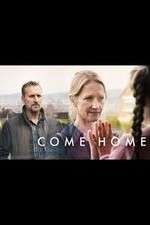 Watch Come Home Xmovies8