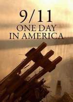 Watch 9/11 One Day in America Xmovies8
