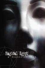 Watch Magical Egypt Xmovies8