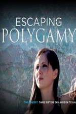 Watch Escaping Polygamy Xmovies8