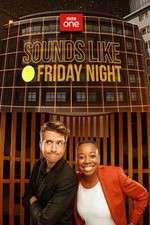 Watch Sounds Like Friday Night Xmovies8