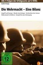Watch Die Wehrmacht - Eine Bilanz Xmovies8