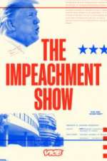 Watch The Impeachment Show Xmovies8