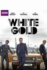 Watch White Gold Xmovies8