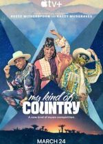 Watch My Kind of Country Xmovies8