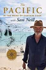 Watch The Pacific: In the Wake of Captain Cook, with Sam Neill Xmovies8