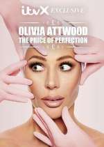 Watch Olivia Attwood: The Price of Perfection Xmovies8