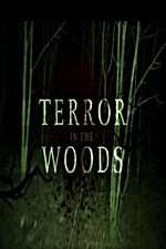 Watch Terror in the Woods Xmovies8