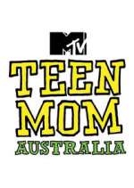 Watch Teen Mom Australia Xmovies8