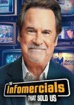 Watch The Infomercials That Sold Us Xmovies8