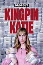 Watch Kingpin Katie Xmovies8