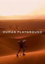 Watch Human Playground Xmovies8