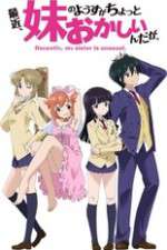 Watch Saikin Imouto no Yousu ga Chotto Okashiinda ga Xmovies8