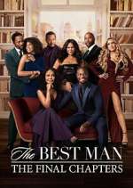 Watch The Best Man: The Final Chapters Xmovies8