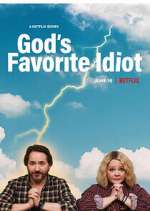 Watch God's Favorite Idiot Xmovies8