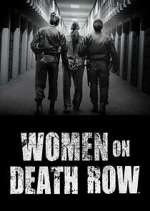 Watch Women on Death Row Xmovies8