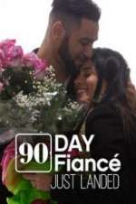 Watch 90 Day Fiancé: Just Landed Xmovies8
