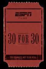 Watch 30 for 30 Xmovies8