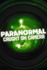 Watch Paranormal Caught on Camera Xmovies8