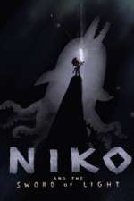 Watch Niko and the Sword of Light Xmovies8