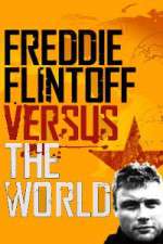 Watch Freddie Flintoff Versus the World Xmovies8