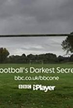Watch Football's Darkest Secret Xmovies8