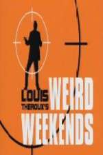 Watch Louis Theroux's Weird Weekends Xmovies8