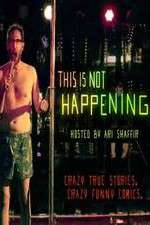 Watch This Is Not Happening 2015 Xmovies8